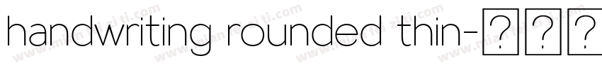 handwriting rounded thin字体转换